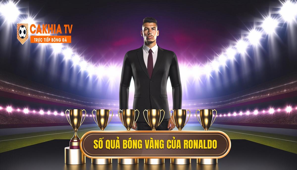 Ronaldo có bao nhiêu quả bóng vàng? Thông tin chi tiết và phân tích toàn diện 2 Tổng số quả bóng vàng của Cristiano Ronaldo